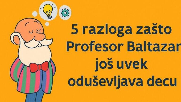 Profesor Baltazar crtani film – 5 razloga zašto ga deca i dalje vole