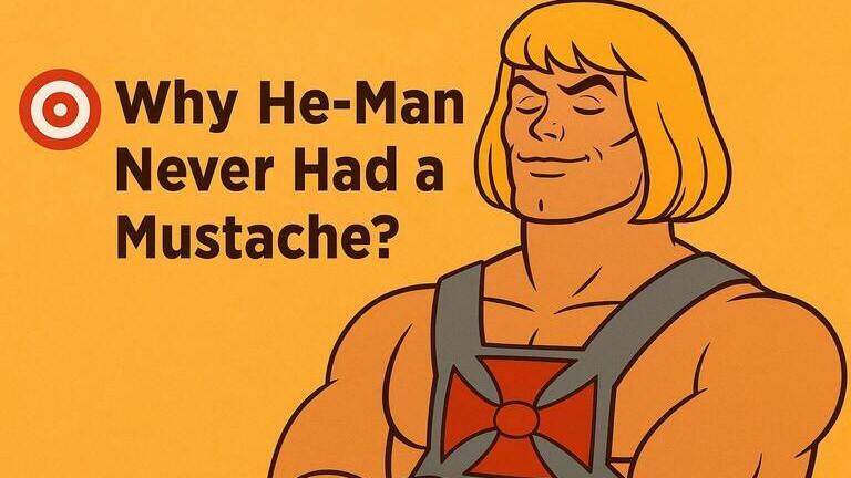 He-Man cartoon – 80s hero with no mustache